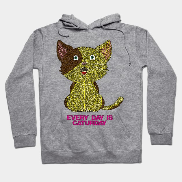 Every Day Is Caturday Hoodie by NightserFineArts